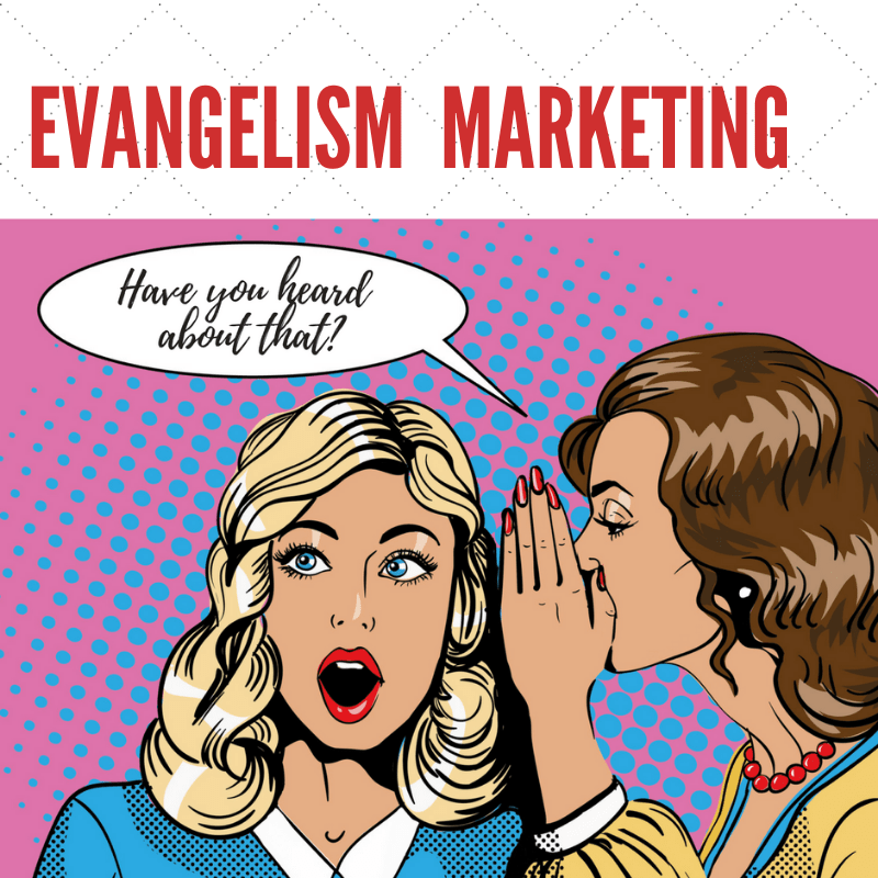 Evangelism marketing